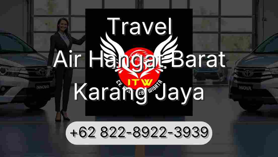 Travel Air Hangat Barat Karang Jaya