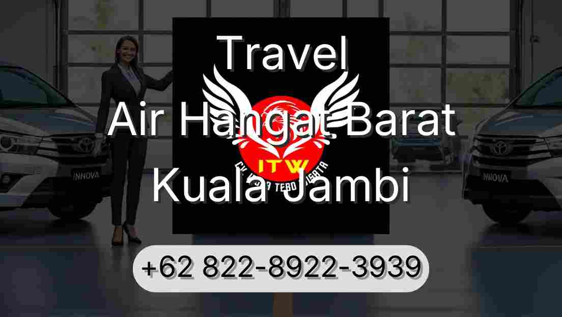 Travel Air Hangat Barat Kuala Jambi