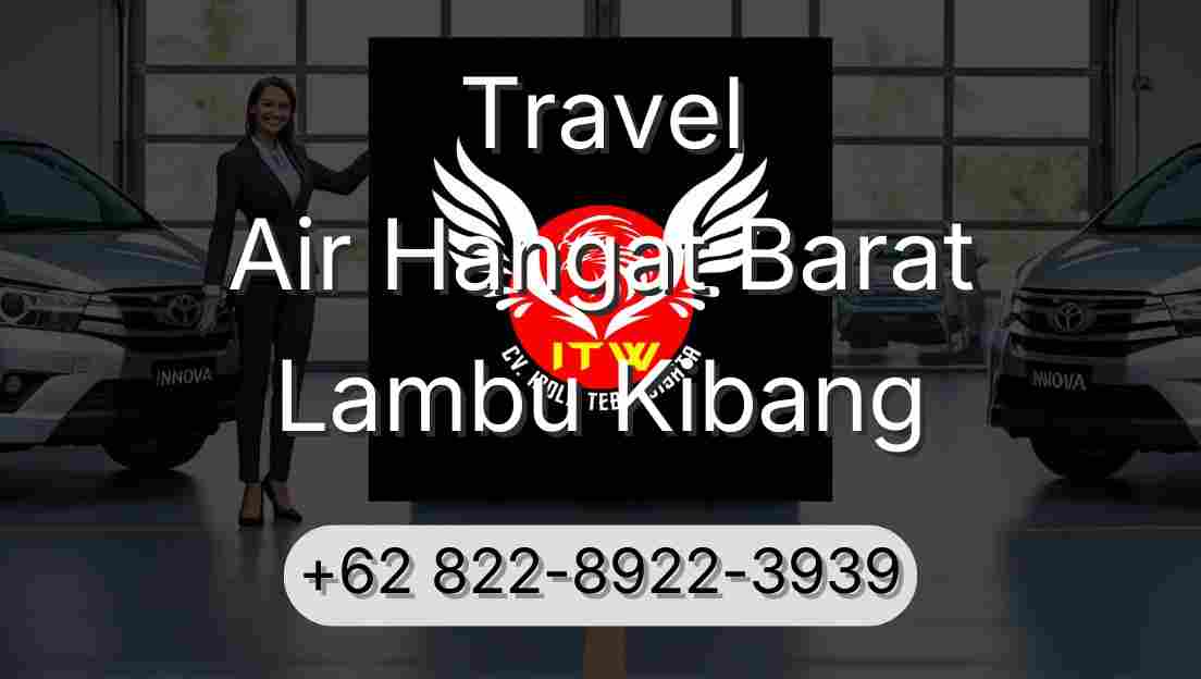 Travel Air Hangat Barat Lambu Kibang