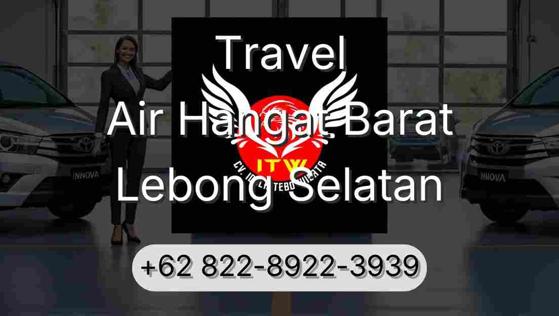 Travel Air Hangat Barat Lebong Selatan
