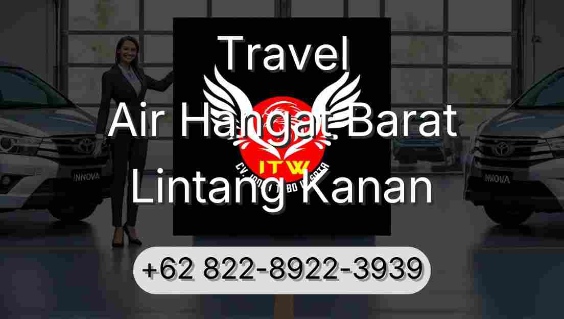 Travel Air Hangat Barat Lintang Kanan