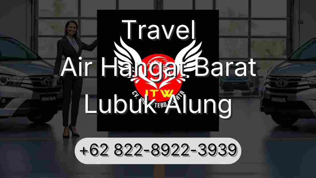 Travel Air Hangat Barat Lubuk Alung