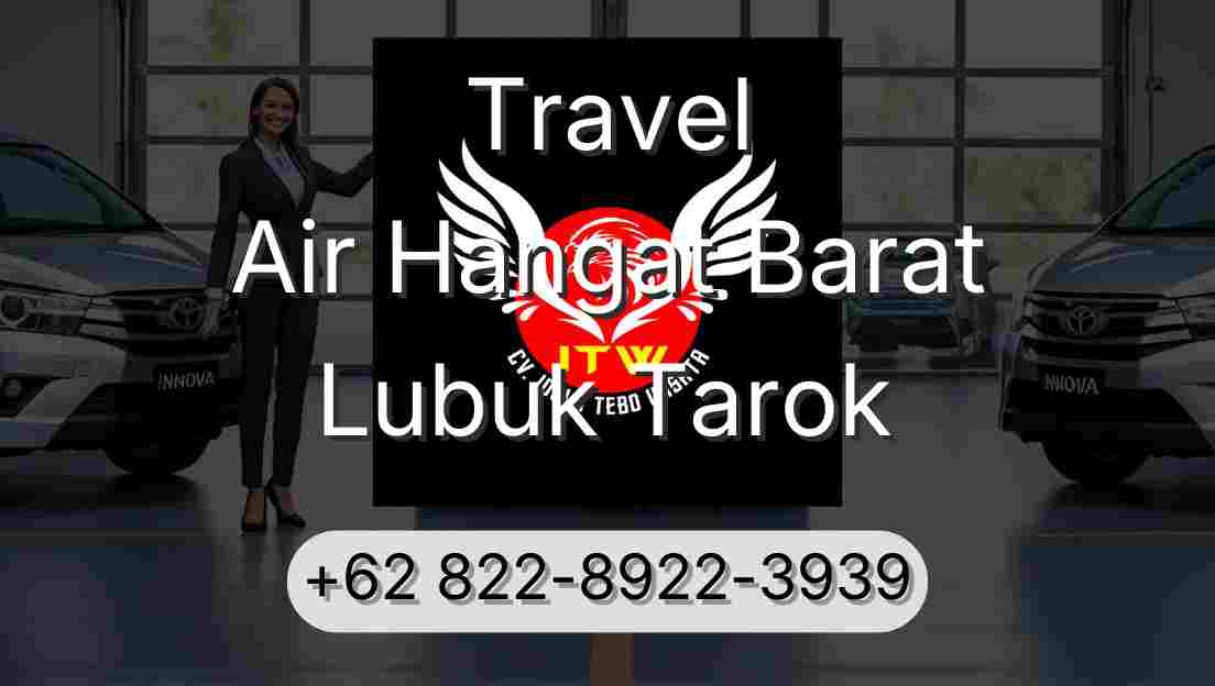 Travel Air Hangat Barat Lubuk Tarok