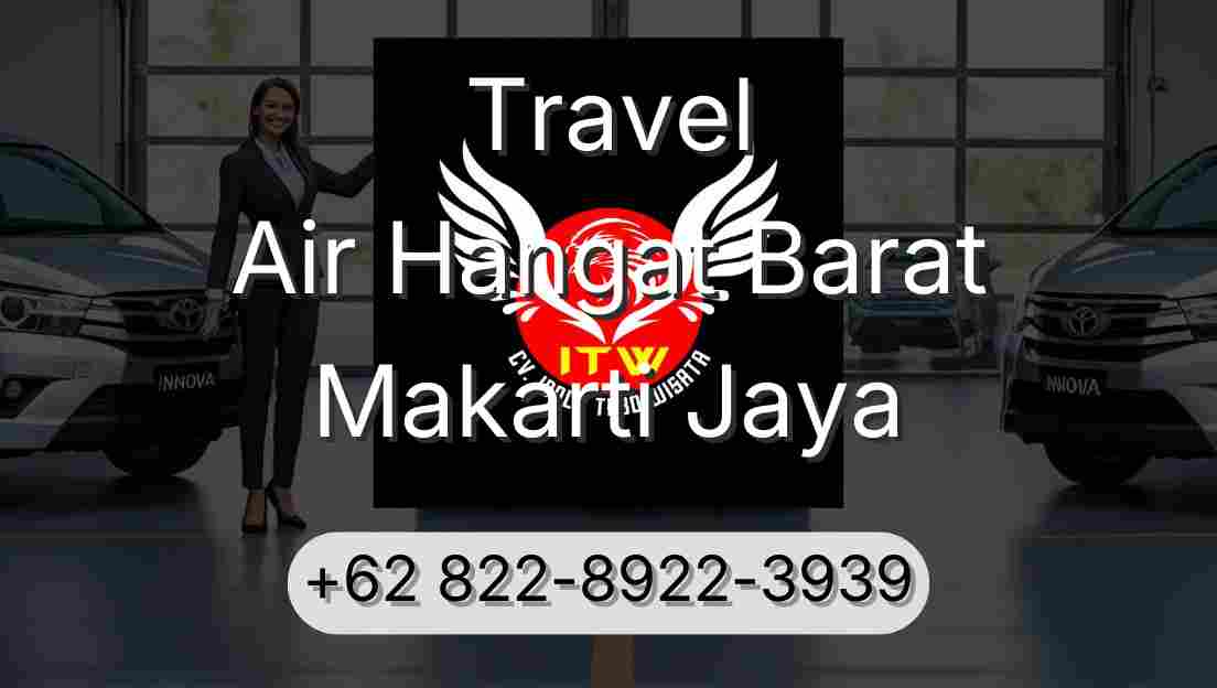 Travel Air Hangat Barat Makarti Jaya