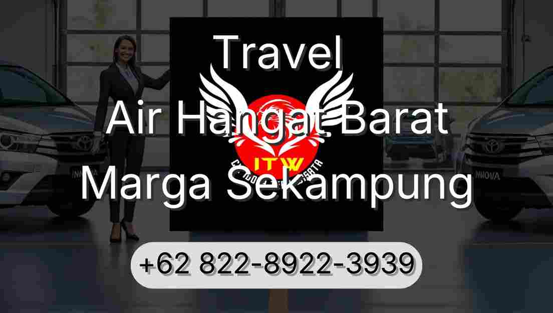 Travel Air Hangat Barat Marga Sekampung