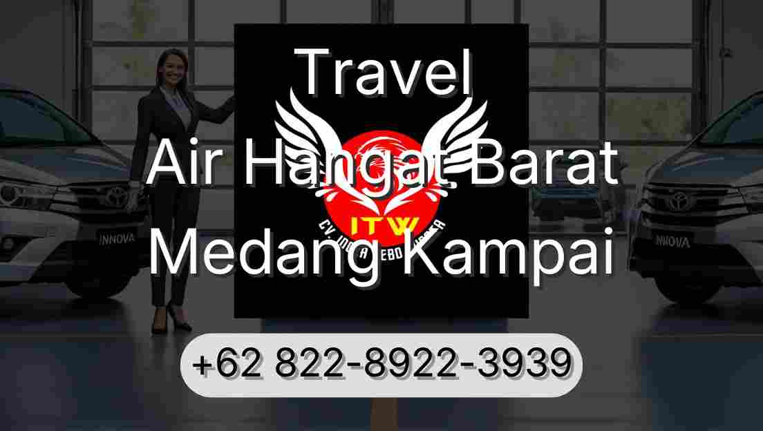 Travel Air Hangat Barat Medang Kampai