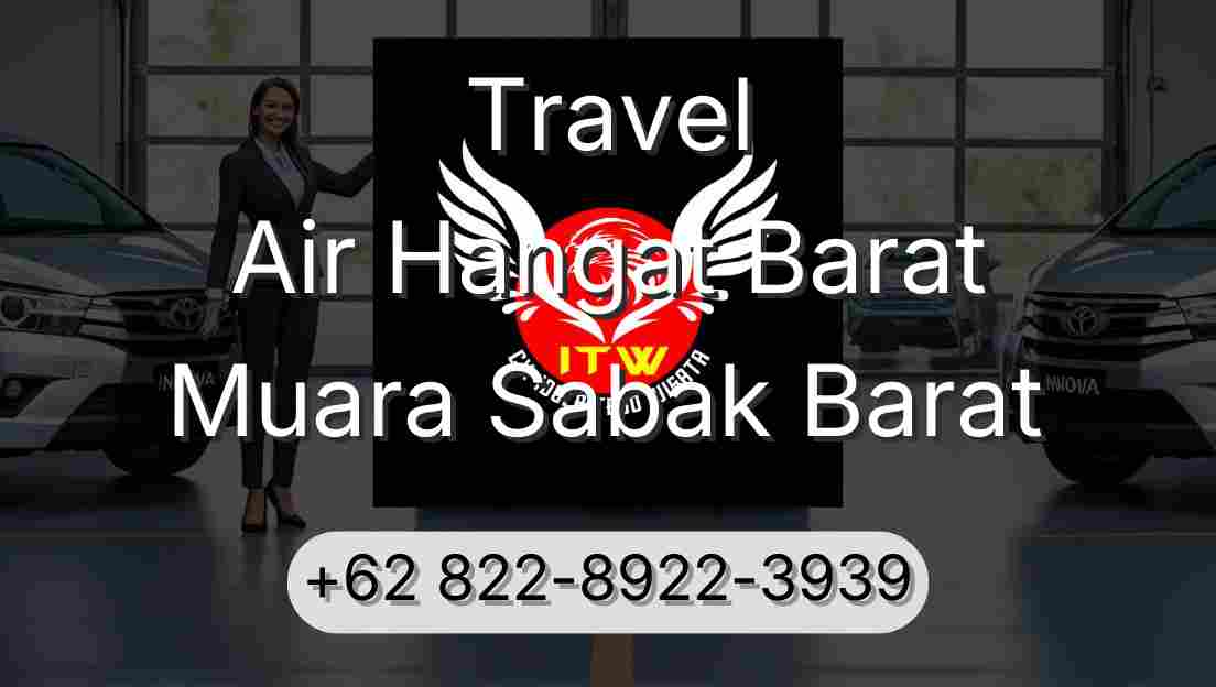 Travel Air Hangat Barat Muara Sabak Barat