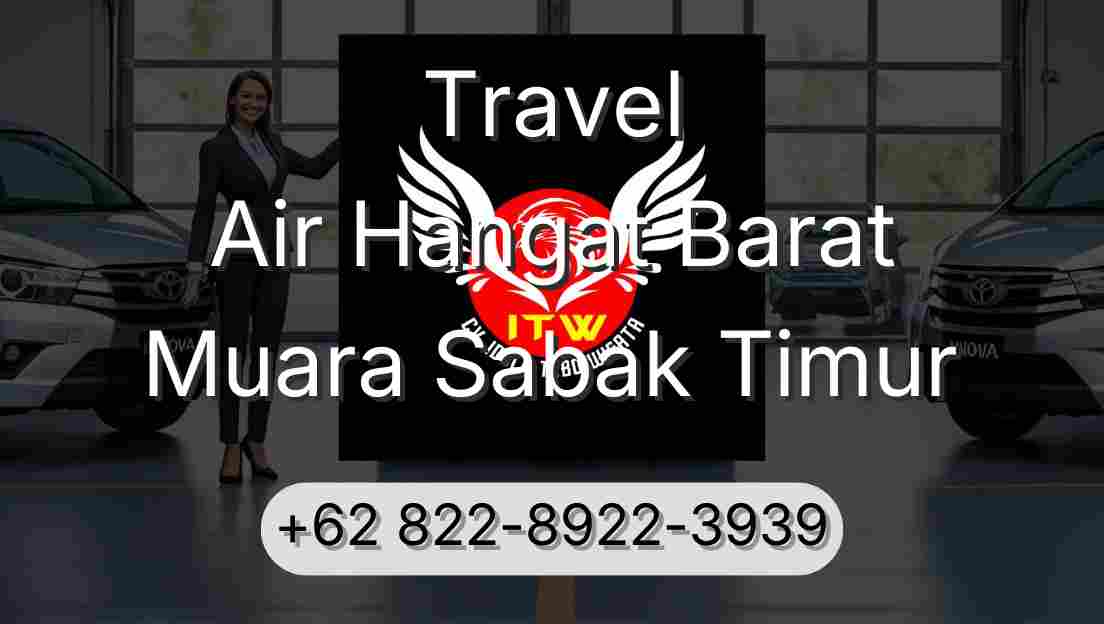 Travel Air Hangat Barat Muara Sabak Timur