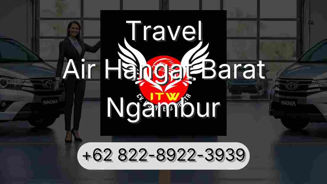 Travel Air Hangat Barat Ngambur