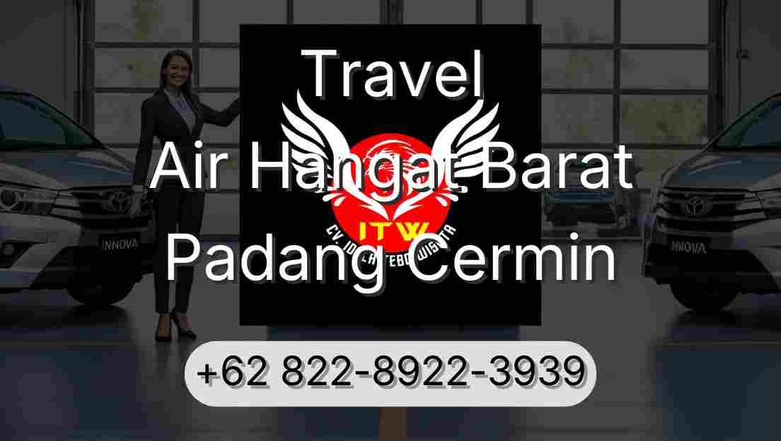 Travel Air Hangat Barat Padang Cermin