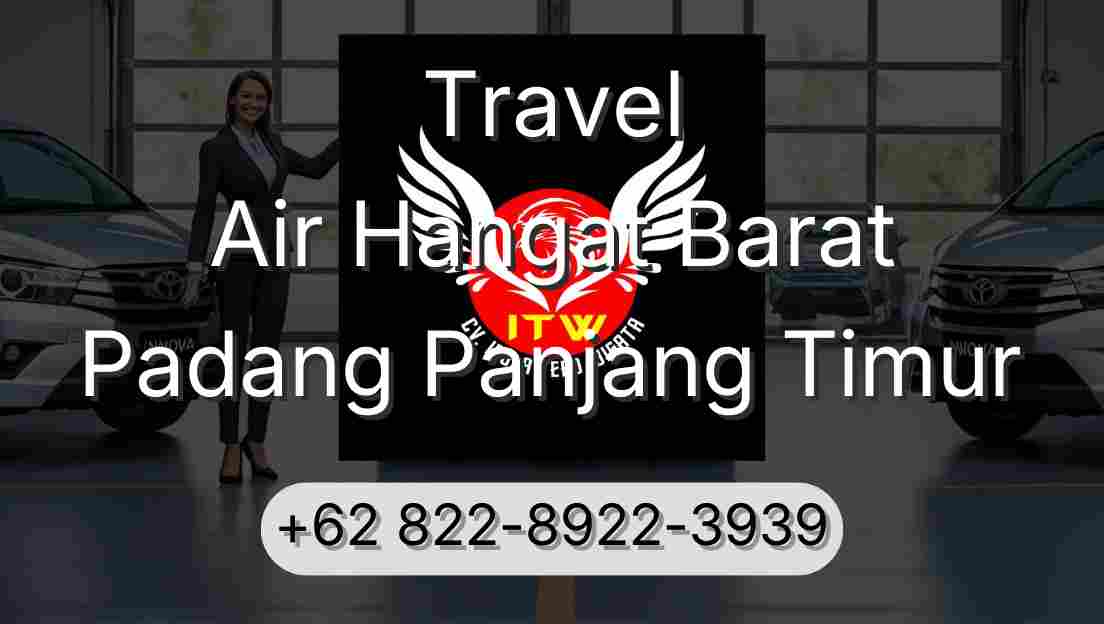 Travel Air Hangat Barat Padang Panjang Timur