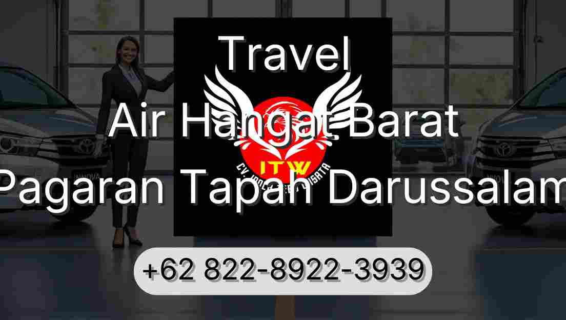 Travel Air Hangat Barat Pagaran Tapah Darussalam