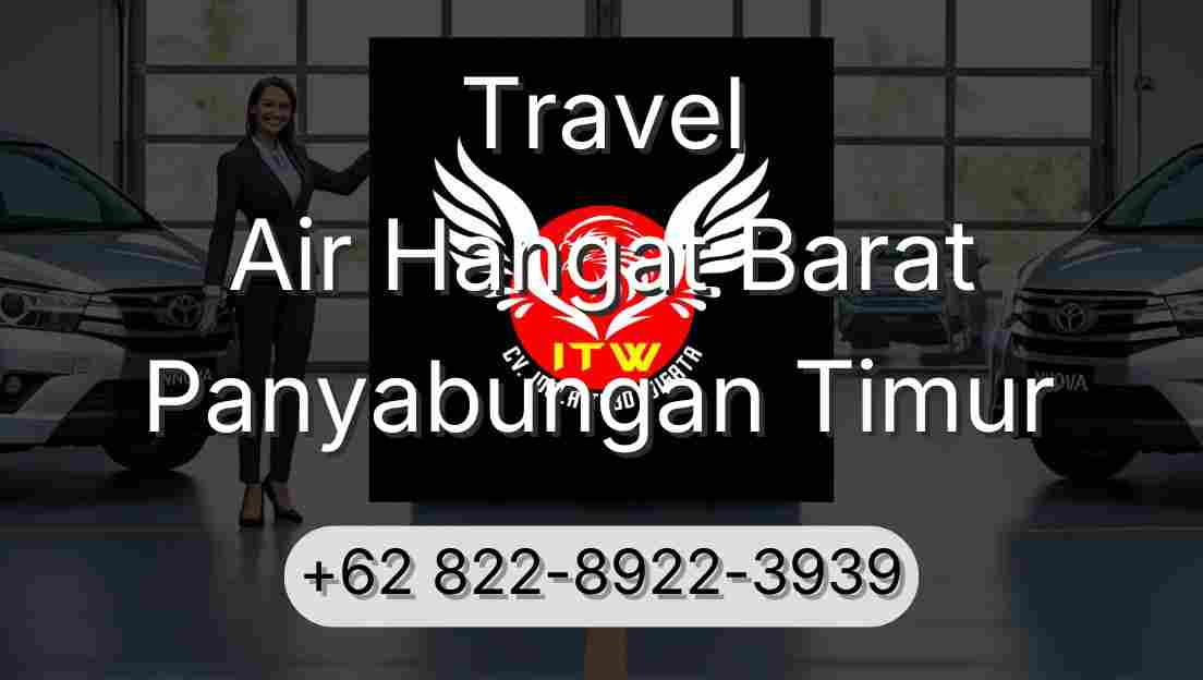Travel Air Hangat Barat Panyabungan Timur