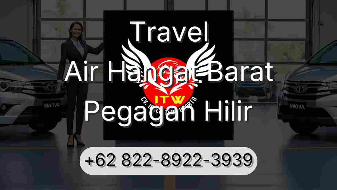 Travel Air Hangat Barat Pegagan Hilir
