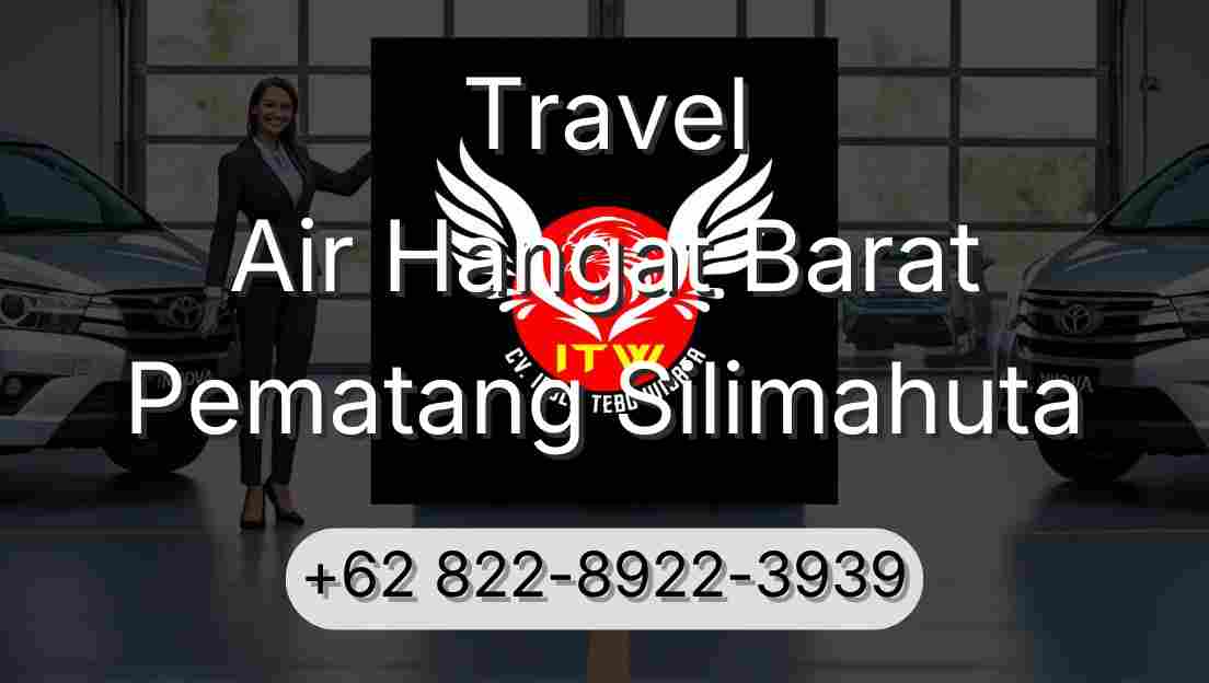 Travel Air Hangat Barat Pematang Silimahuta