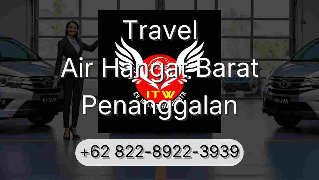 Travel Air Hangat Barat Penanggalan