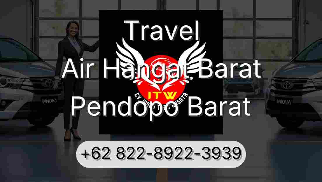 Travel Air Hangat Barat Pendopo Barat
