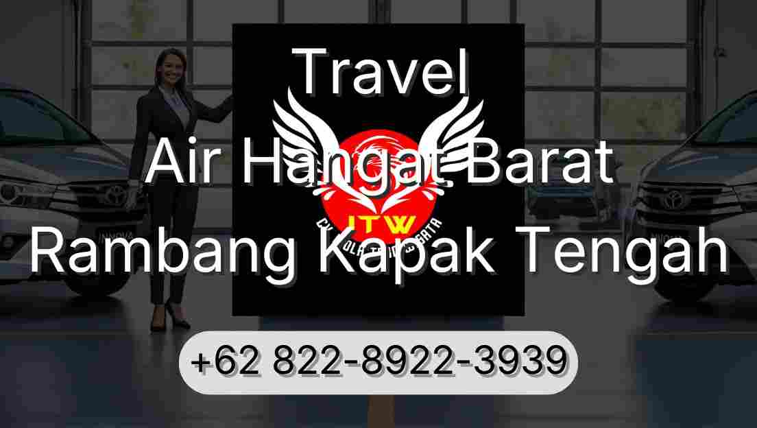 Travel Air Hangat Barat Rambang Kapak Tengah