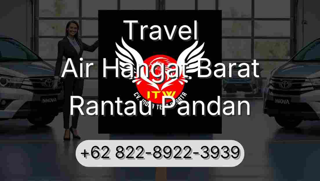 Travel Air Hangat Barat Rantau Pandan