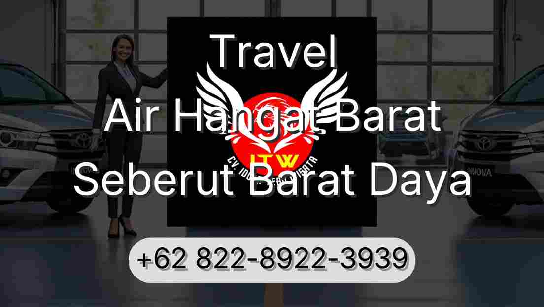 Travel Air Hangat Barat Seberut Barat Daya