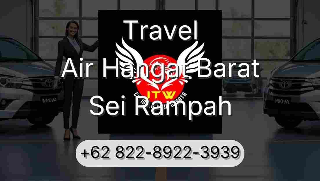 Travel Air Hangat Barat Sei Rampah