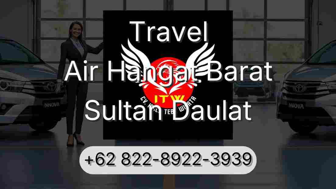 Travel Air Hangat Barat Sultan Daulat