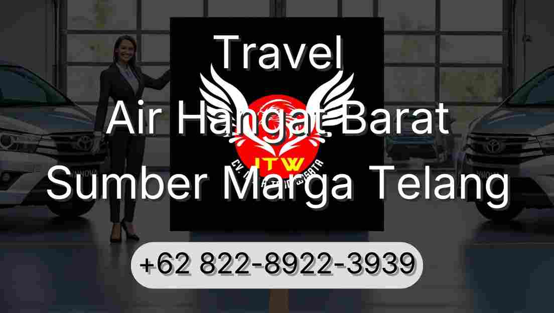 Travel Air Hangat Barat Sumber Marga Telang