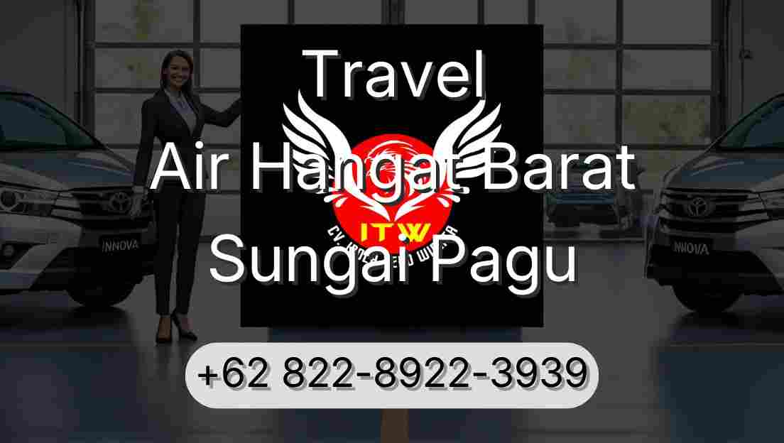 Travel Air Hangat Barat Sungai Pagu