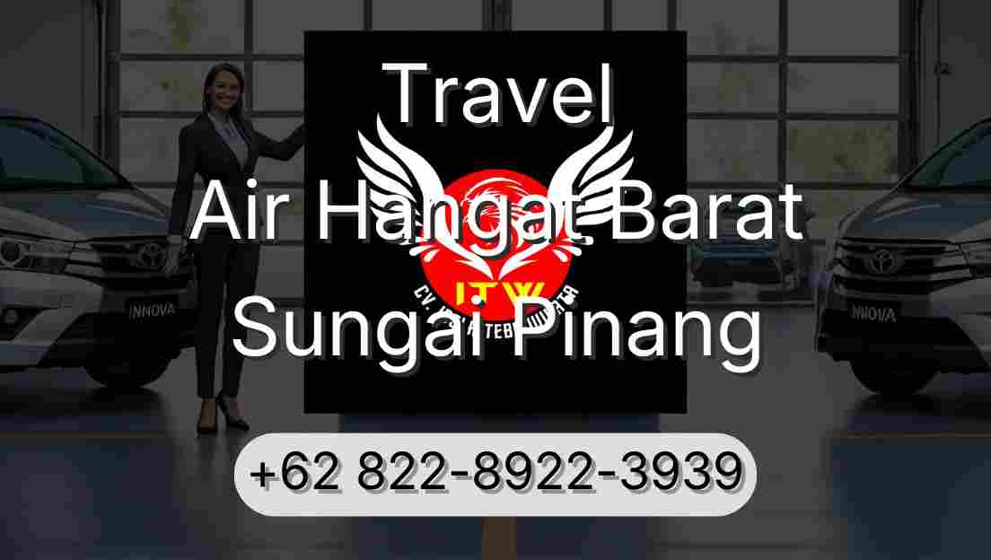 Travel Air Hangat Barat Sungai Pinang