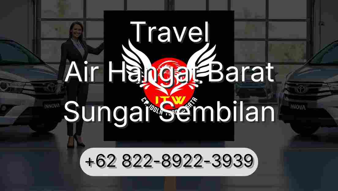 Travel Air Hangat Barat Sungai Sembilan