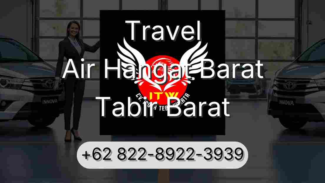 Travel Air Hangat Barat Tabir Barat
