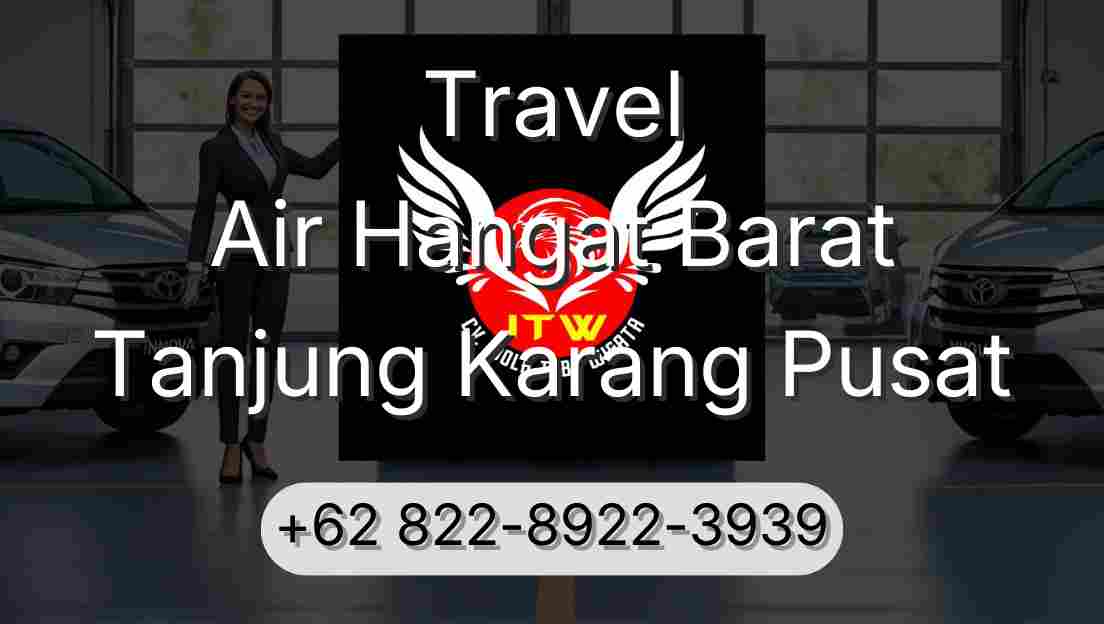 Travel Air Hangat Barat Tanjung Karang Pusat