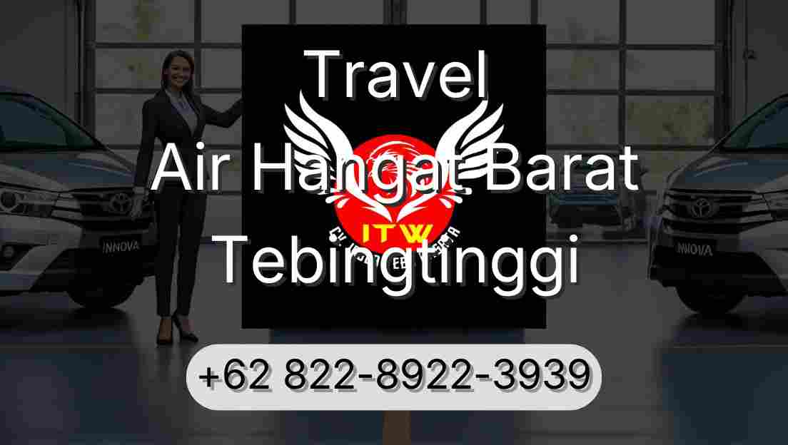 Travel Air Hangat Barat Tebingtinggi