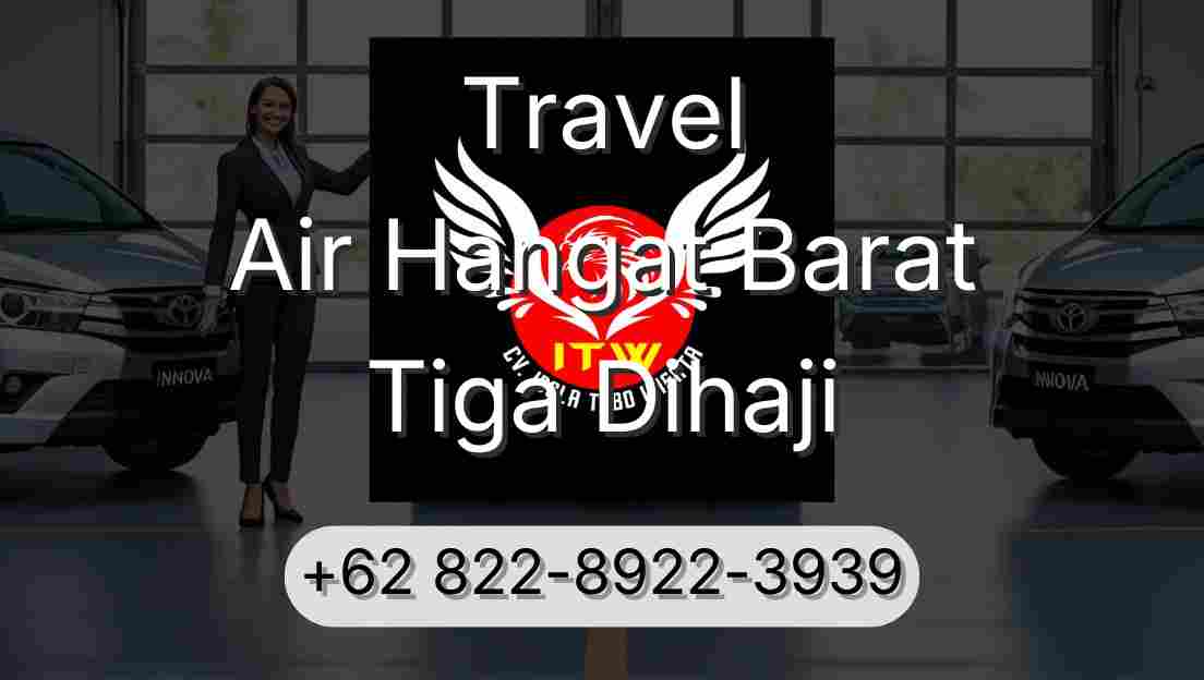 Travel Air Hangat Barat Tiga Dihaji