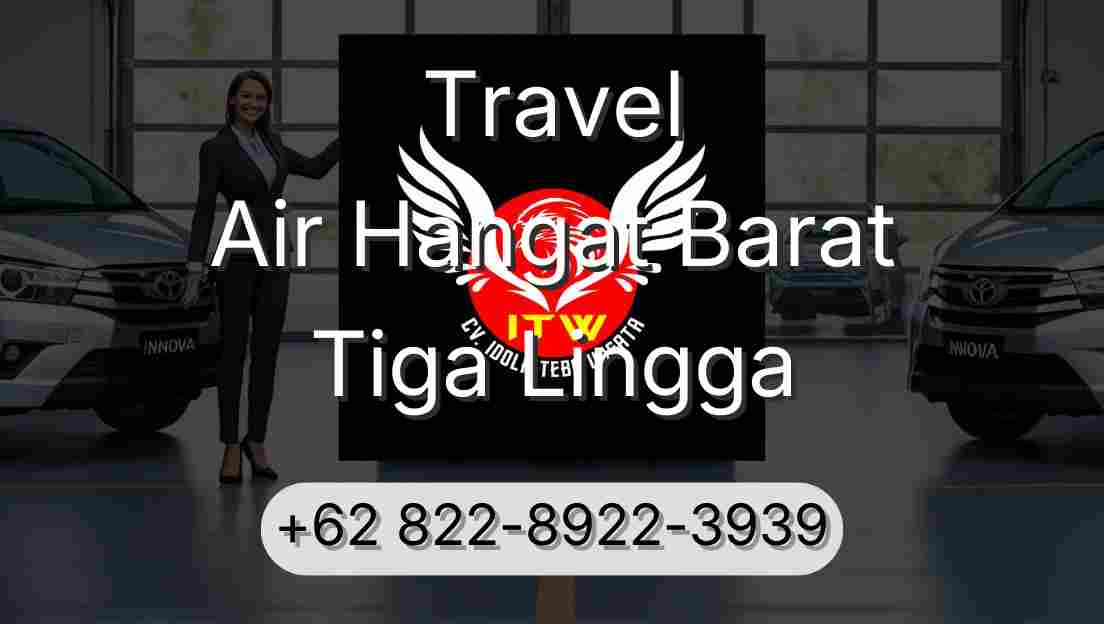Travel Air Hangat Barat Tiga Lingga