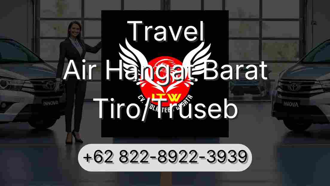 Travel Air Hangat Barat Tiro/Truseb