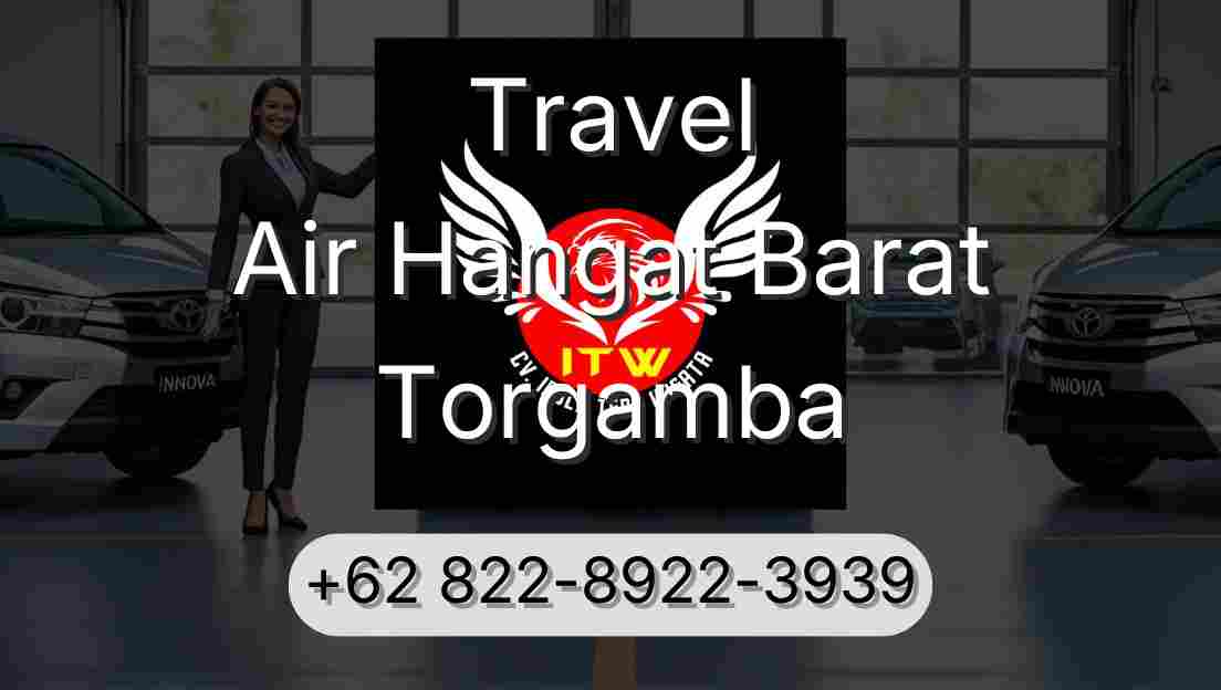 Travel Air Hangat Barat Torgamba