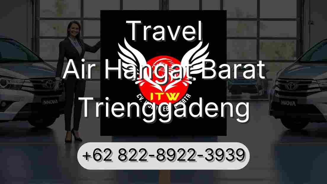 Travel Air Hangat Barat Trienggadeng