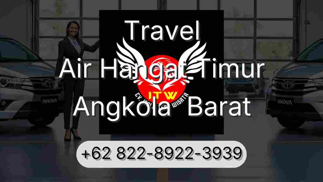 Travel Air Hangat Timur Angkola  Barat