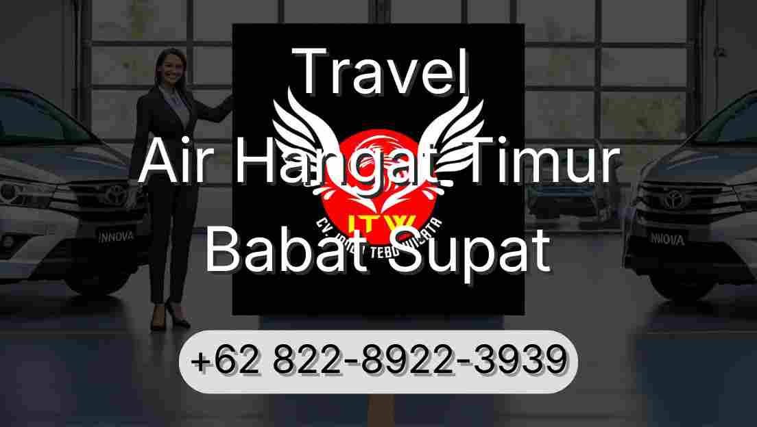 Travel Air Hangat Timur Babat Supat