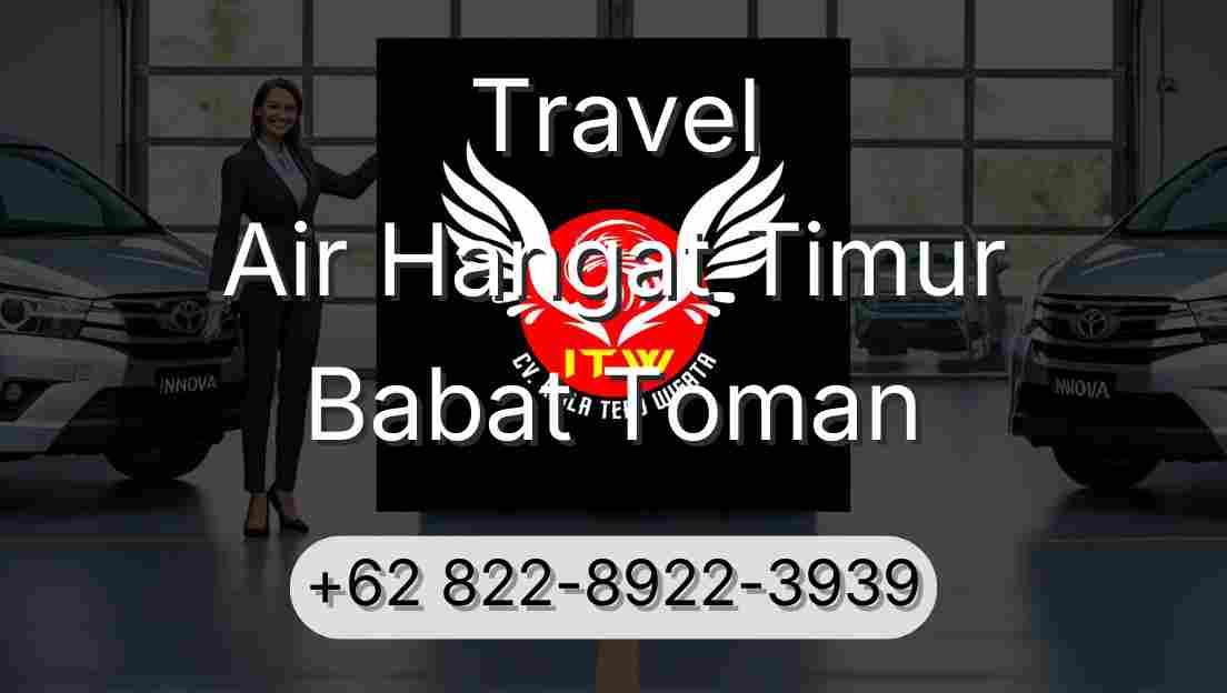 Travel Air Hangat Timur Babat Toman