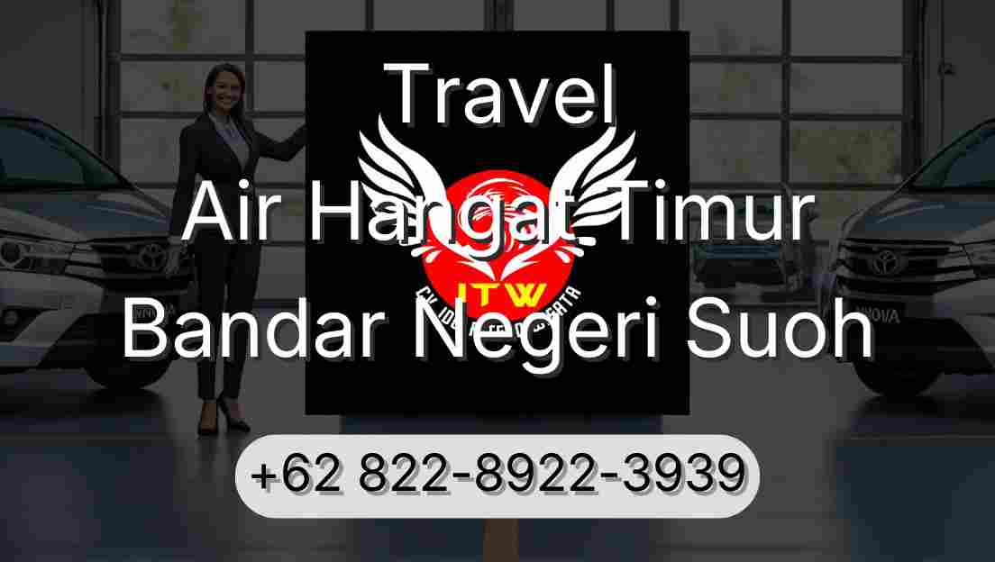 Travel Air Hangat Timur Bandar Negeri Suoh