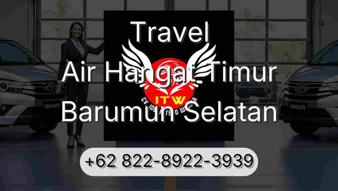 Travel Air Hangat Timur Barumun Selatan