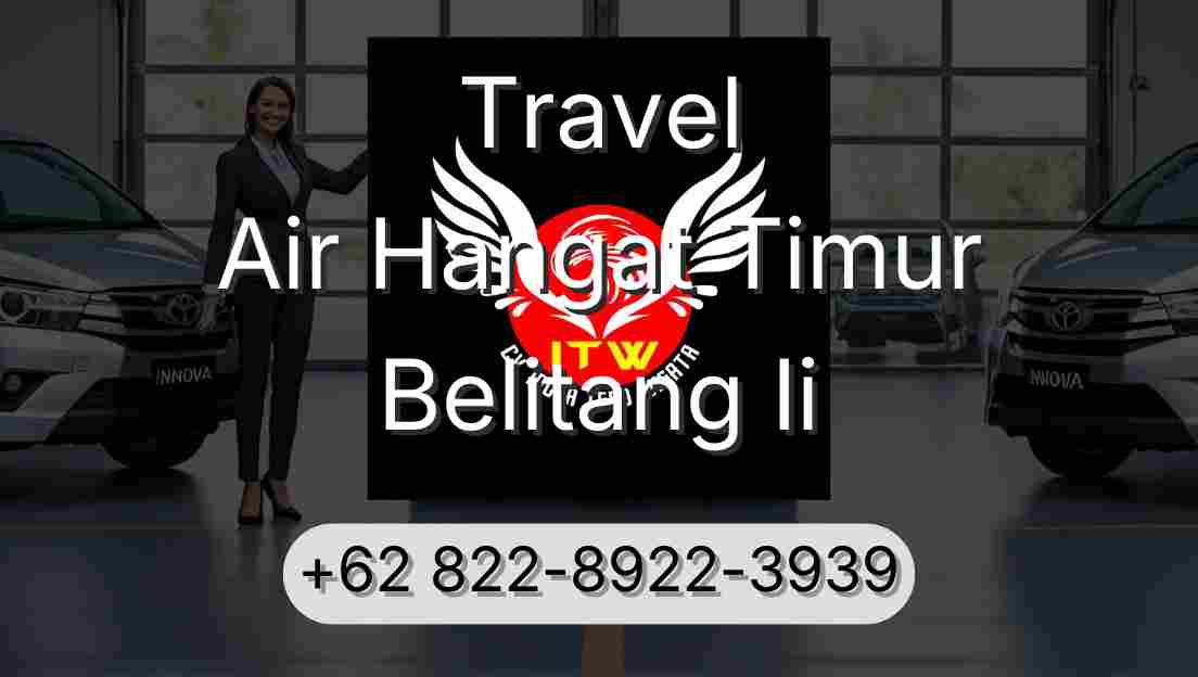 Travel Air Hangat Timur Belitang Ii