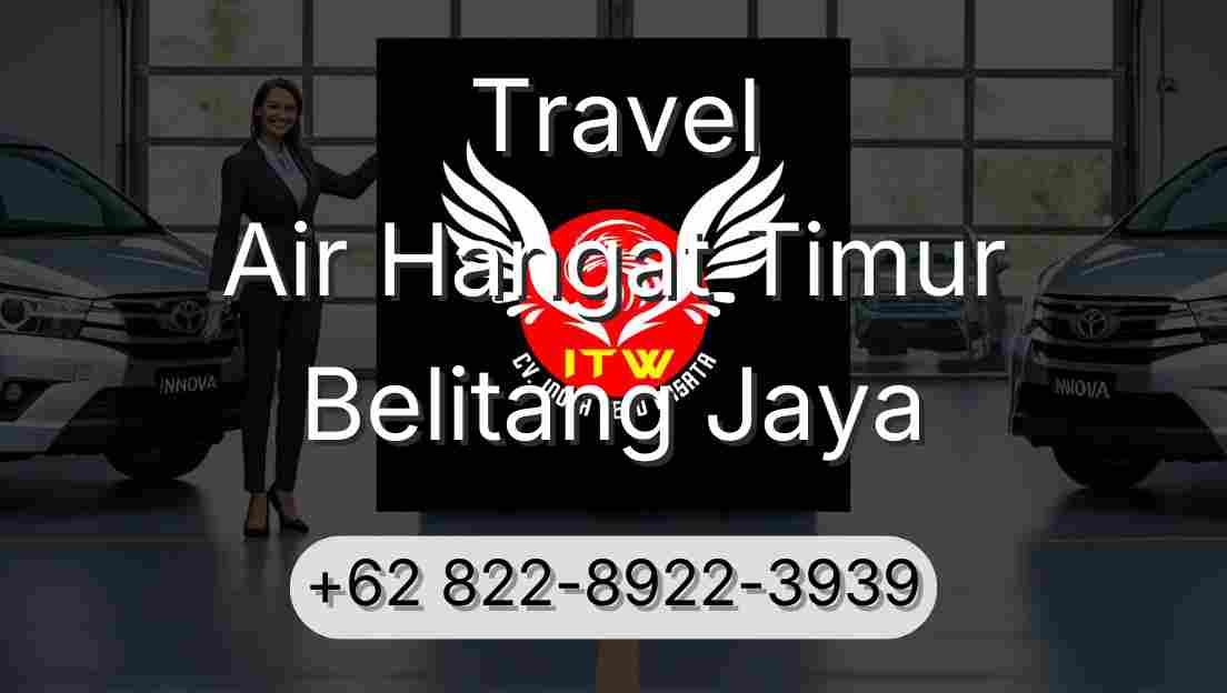 Travel Air Hangat Timur Belitang Jaya