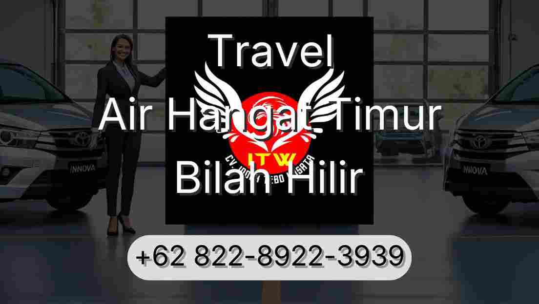 Travel Air Hangat Timur Bilah Hilir