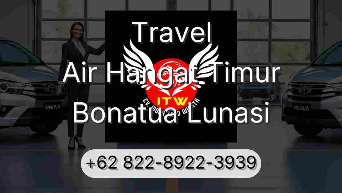 Travel Air Hangat Timur Bonatua Lunasi