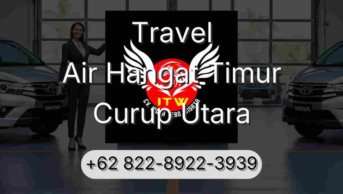 Travel Air Hangat Timur Curup Utara