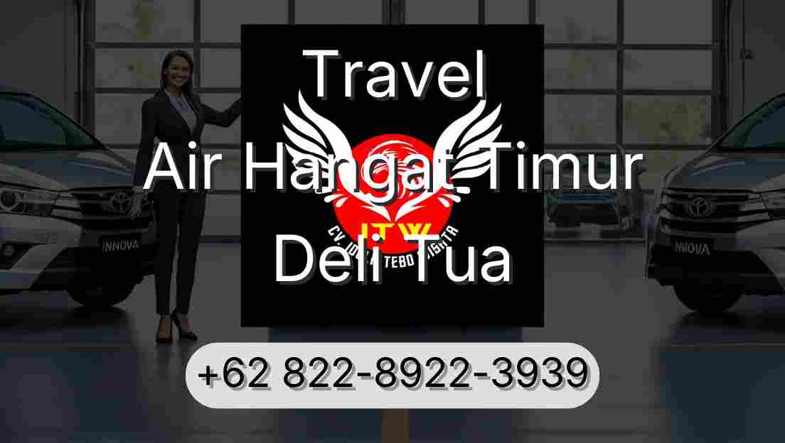 Travel Air Hangat Timur Deli Tua