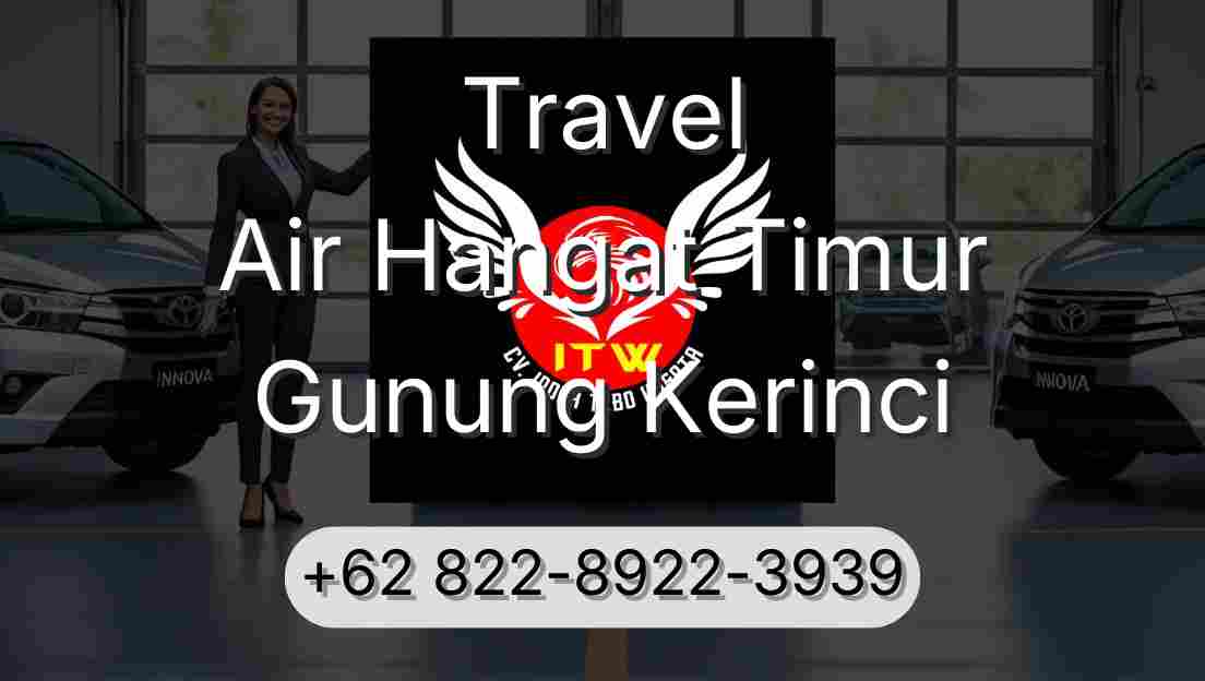 Travel Air Hangat Timur Gunung Kerinci